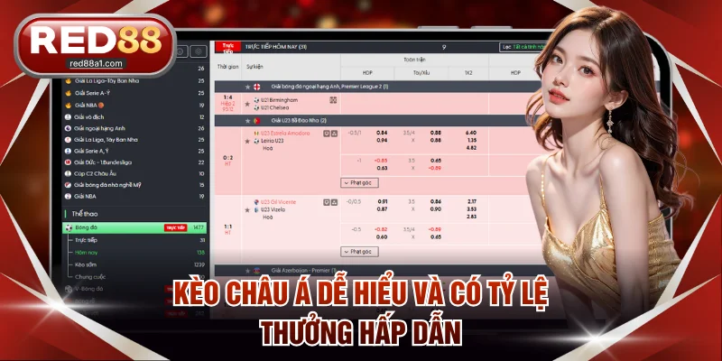 Kèo Châu Á dễ hiểu và có tỷ lệ thưởng hấp dẫn