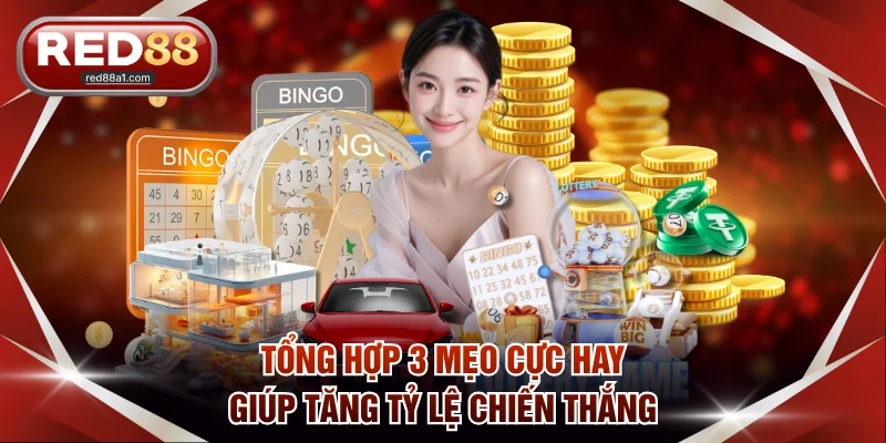 Tổng hợp 3 mẹo cực hay giúp tăng tỷ lệ chiến thắng